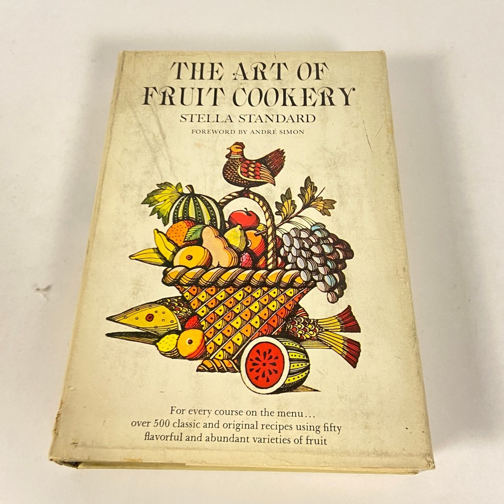 The Art of Fruit Cookery Stella Standard 1964 Vintage Cookbook John Alcorn Art